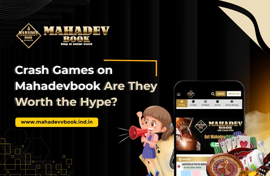 Read more about the article Crash Games on Mahadevbook: Are They Worth the Hype?