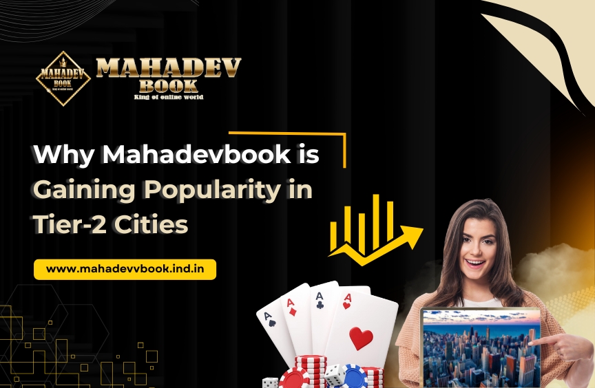 Read more about the article Why Mahadevbook is Gaining Popularity in Tier-2 Cities