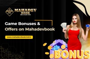 Read more about the article Game Bonuses & Offers on Mahadevbook