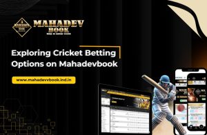 Read more about the article Exploring Cricket Betting Options on Mahadevbook