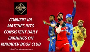 Read more about the article Convert IPL Matches into Consistent Daily Earnings on Mahadev Book Club