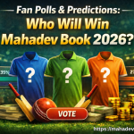 Fan Polls & Predictions: Who Will Win Mahadev Book 2026?