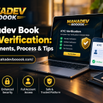 Mahadev Book KYC Verification: Requirements, Process & Tips